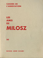 Cahiers de l'association Les Amis de Milosz - Numéro 20 - Sommaire détaillé