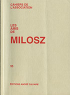 Cahiers de l'association Les Amis de Milosz - Numéro 35 - Sommaire détaillé