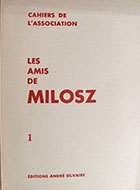 Cahiers de l'association Les Amis de Milosz - Numéro 1 - Sommaire détaillé