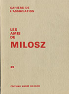 Cahiers de l'association Les Amis de Milosz - Numéro 25 - Sommaire détaillé