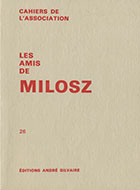 Cahiers de l'association Les Amis de Milosz - Numéro 26 - Sommaire détaillé