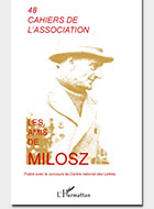 Cahiers de l'association Les Amis de Milosz - Numéro 48 - Sommaire détaillé