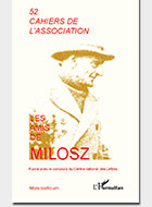 Cahiers de l'association Les Amis de Milosz - Numéro 52 - Sommaire détaillé