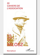 Cahiers de l'association Les Amis de Milosz - Numéro 55 - Sommaire détaillé