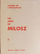 Cahiers de l'association Les Amis de Milosz - Numéro 8 - Sommaire détaillé